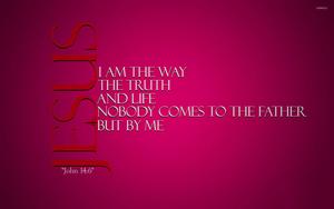 The only way to the Kingdom of Heaven is through Jesus bible verse wallpaper