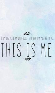 This Is Me Quotes
