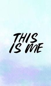 This Is Me Quotes Wallpaper