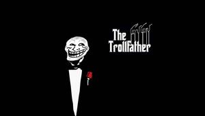 Trollfather Funny meme funny meme wallpaper