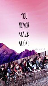 You Never Walk Alone Quote BTS Wallpaper