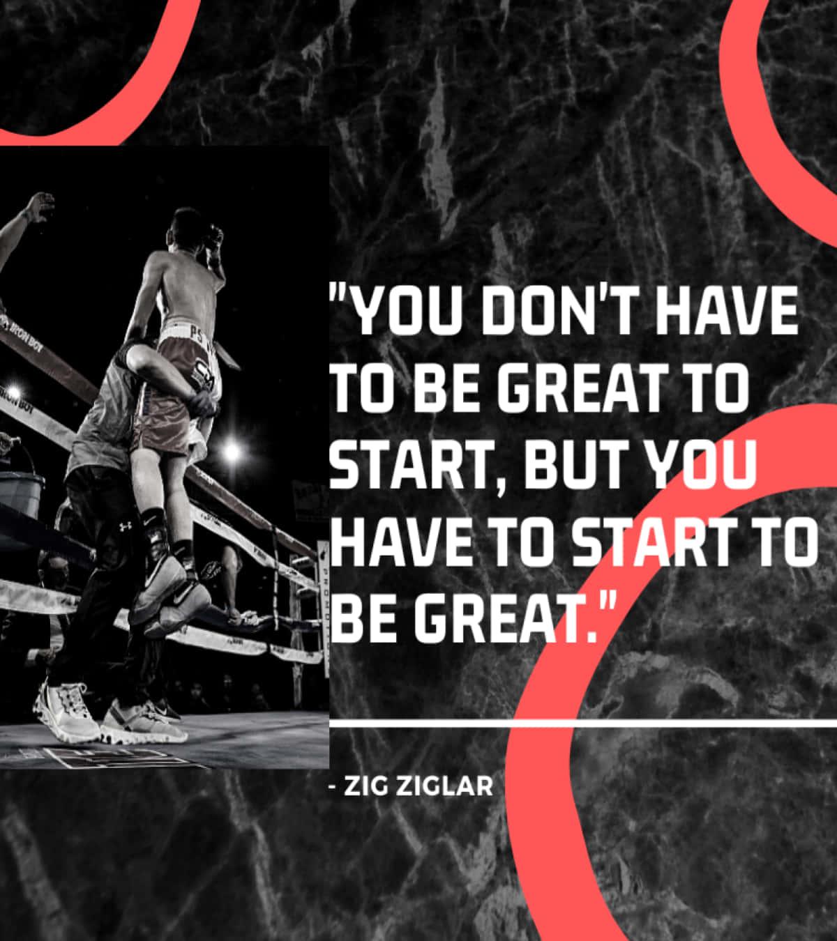 a boxer with a quote saying you don't have to be great to start, but you have to start to be — 1200x1350 wallpaper