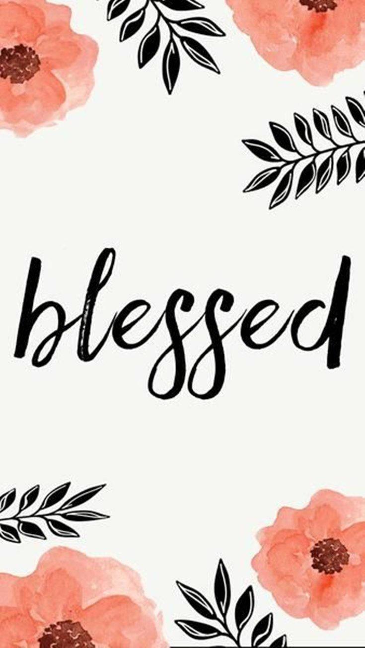 Aesthetic Bible Verse Blessed — 735x1305 wallpaper