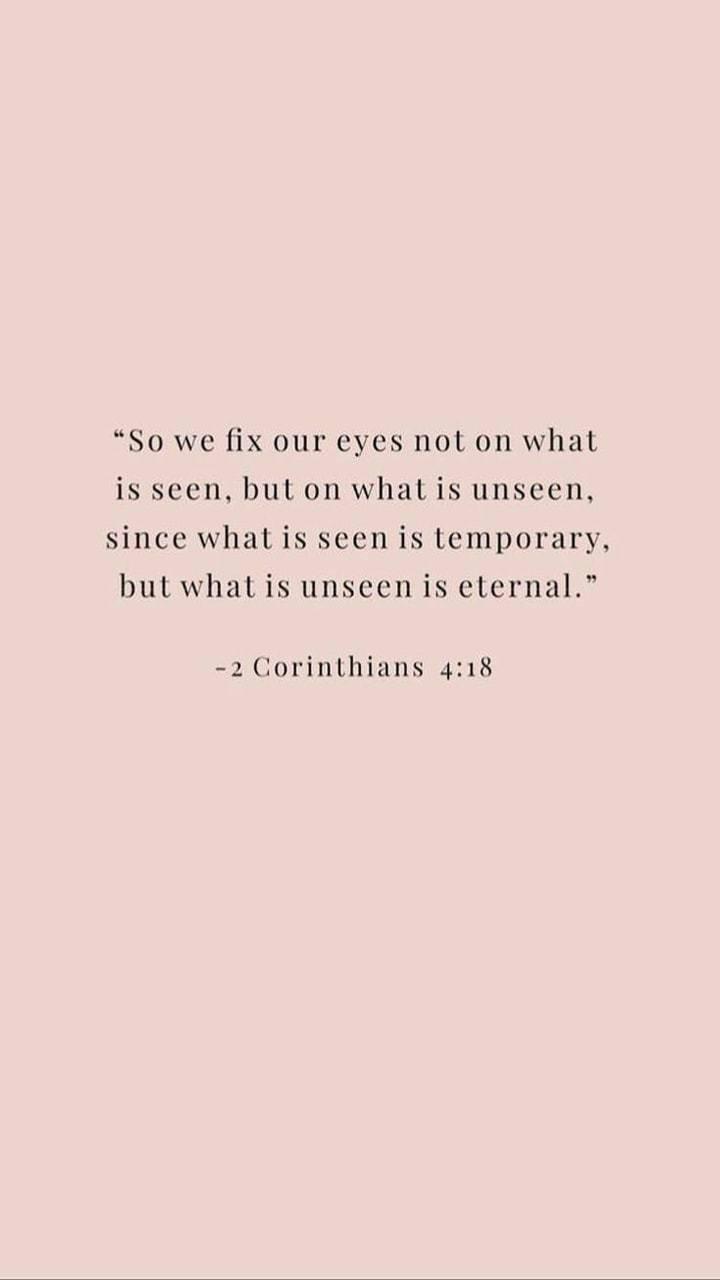 Aesthetic Bible Verse Corinthians 4:18 — 720x1280 wallpaper