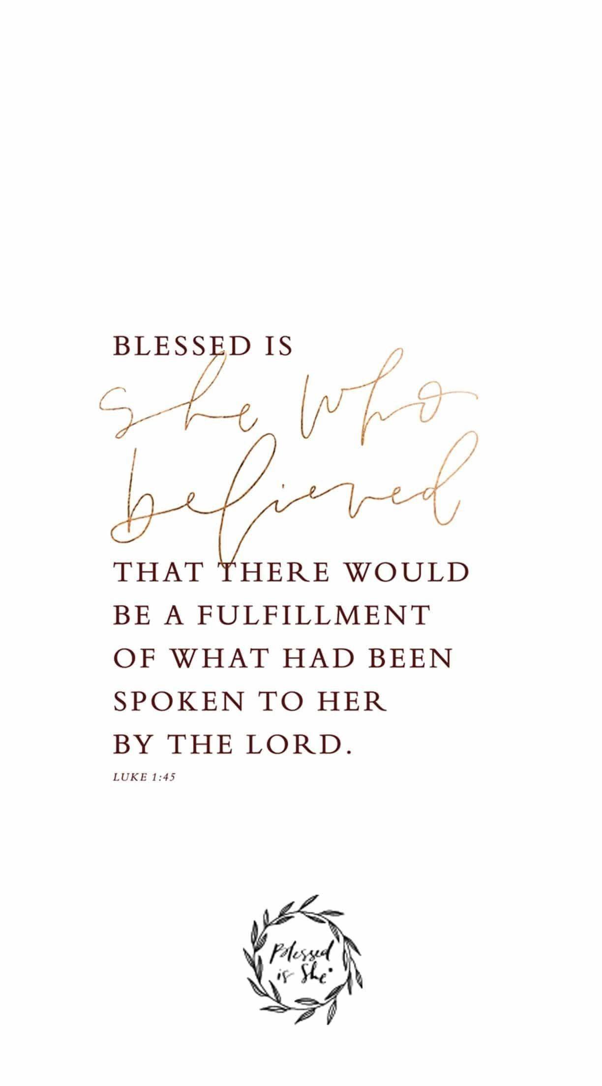Aesthetic Bible Verse Luke 1:45 — 1224x2208 wallpaper