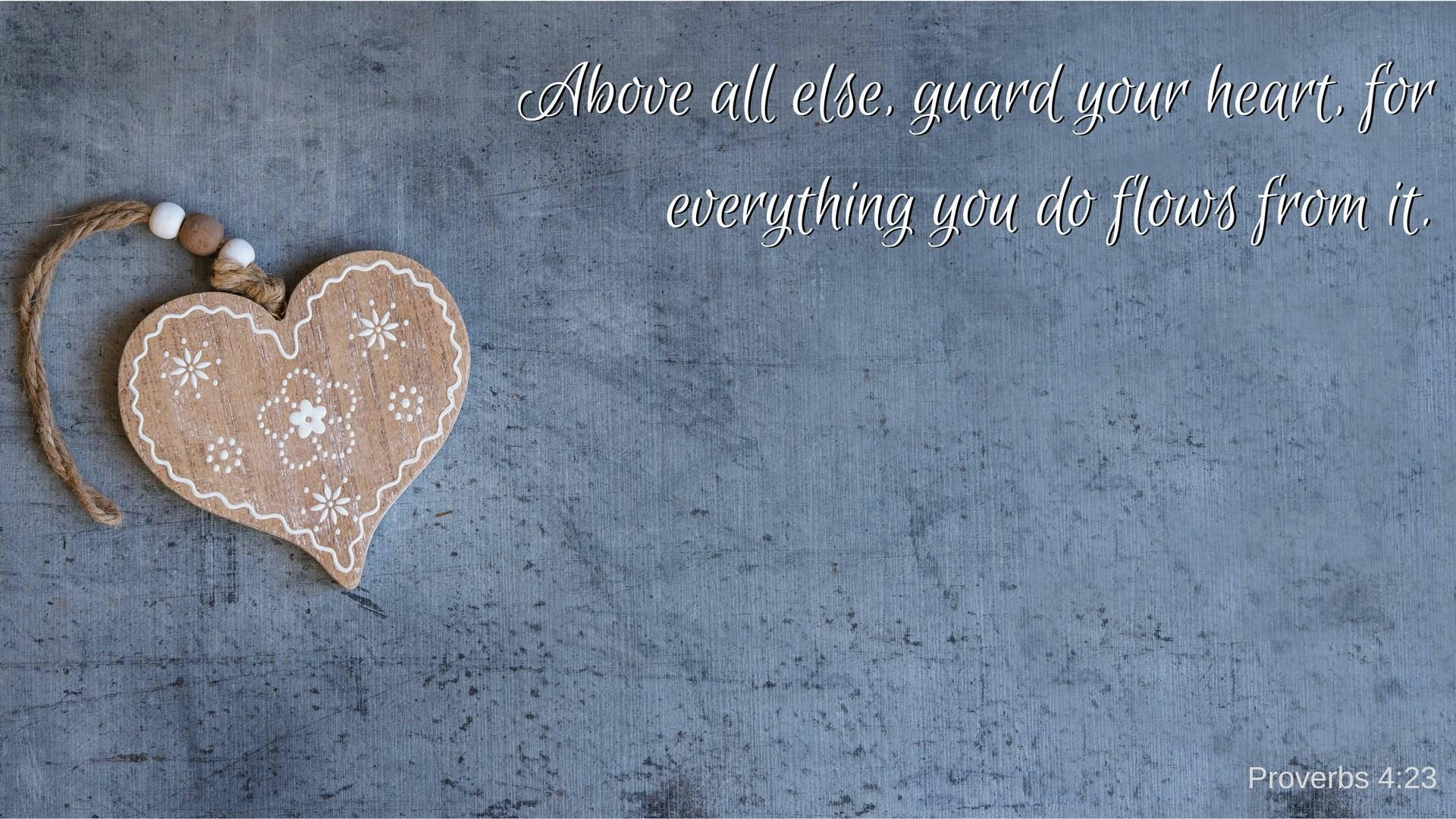 Aesthetic Bible Verse Proverbs 4:23 — 1920x1080 wallpaper