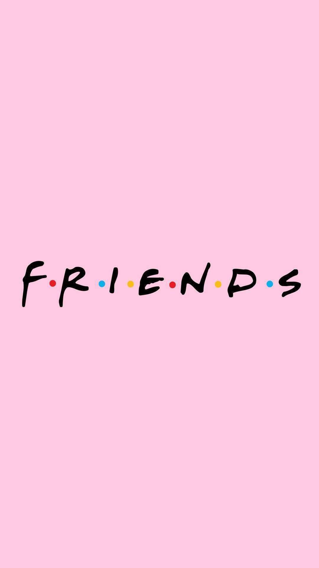 Aesthetic Pink iPhone Friends Logo — 1080x1920 wallpaper