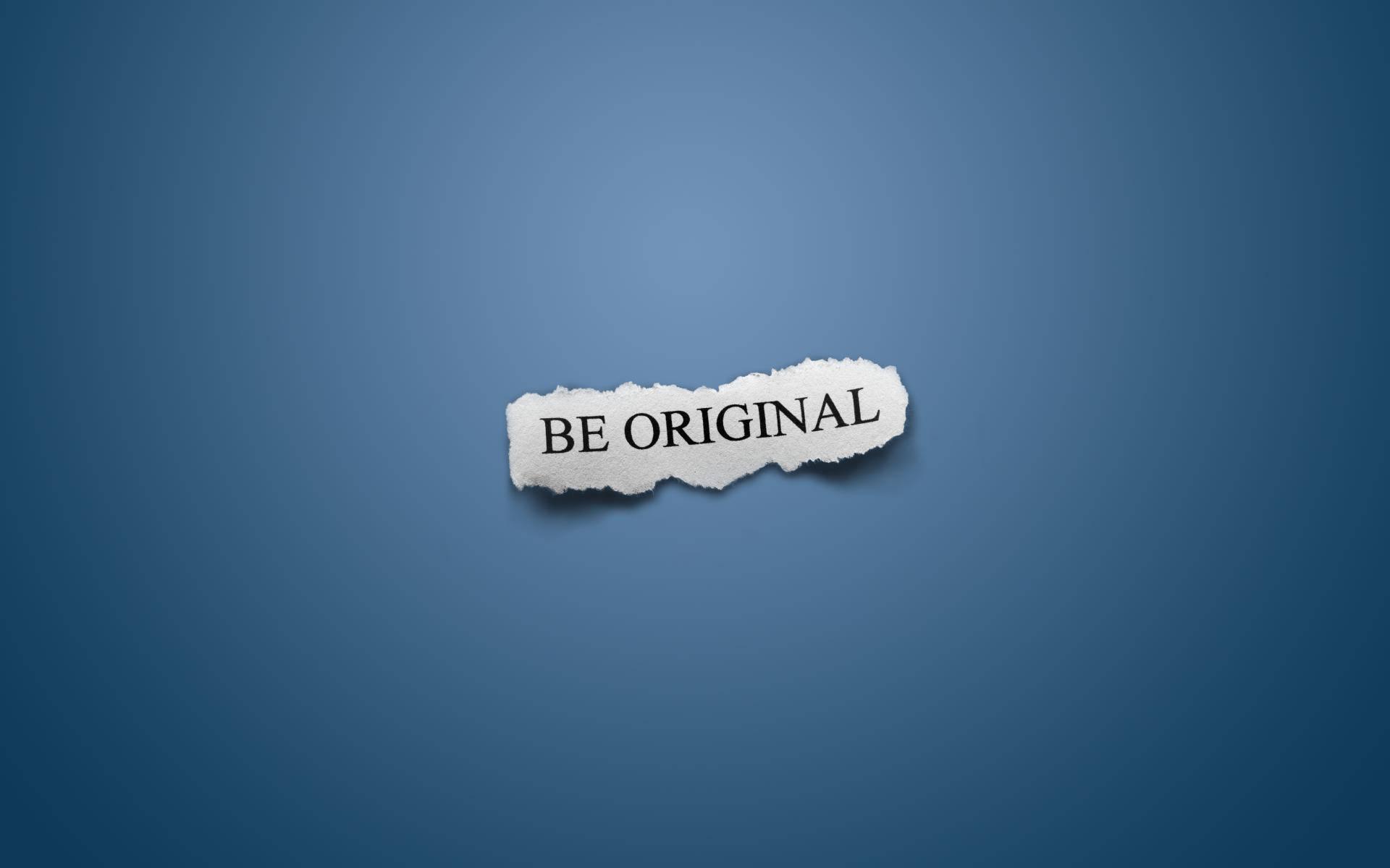 Be Original, Be Yourself - A Powerful Motivational Quote — 1920x1200 wallpaper