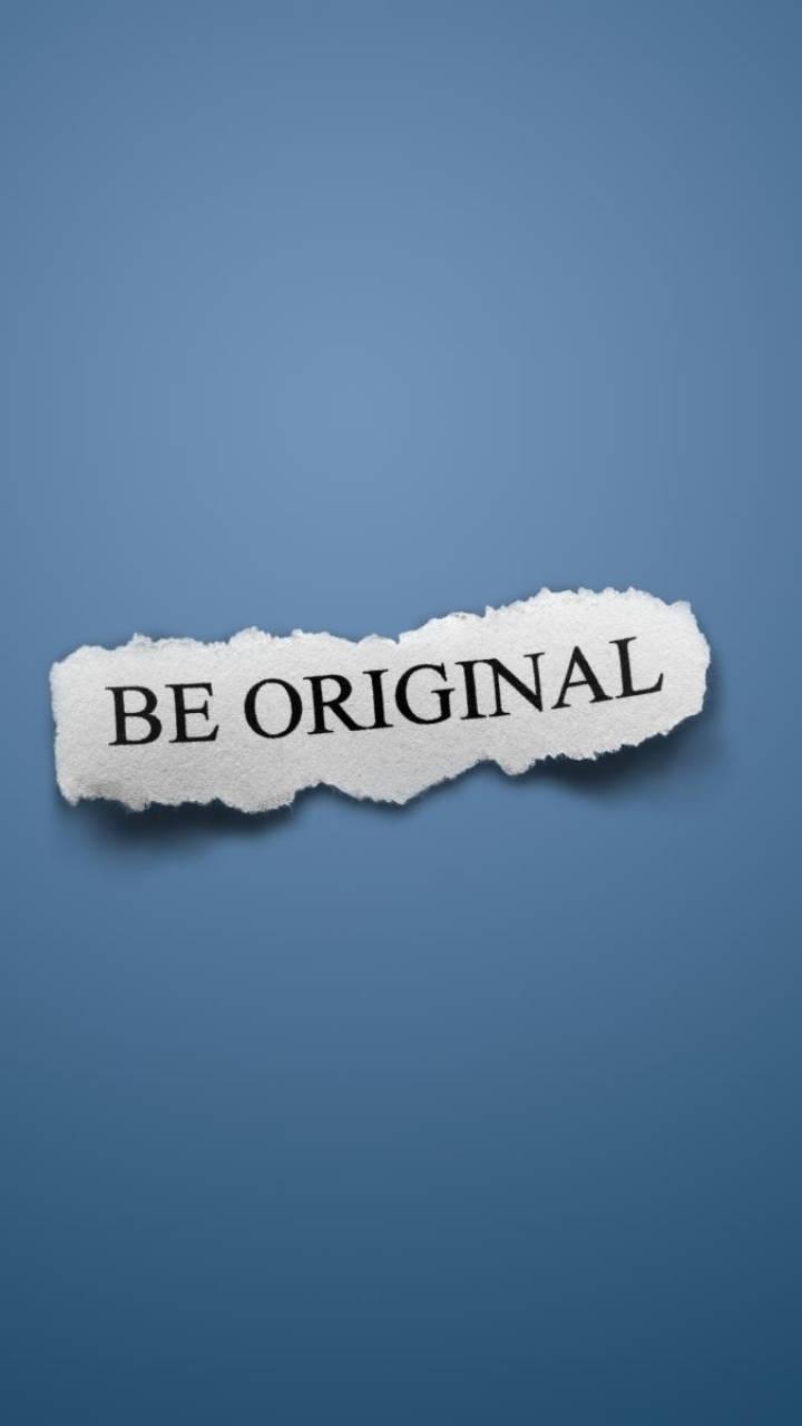 Be Original Motivational Mobile — 720x1280 wallpaper