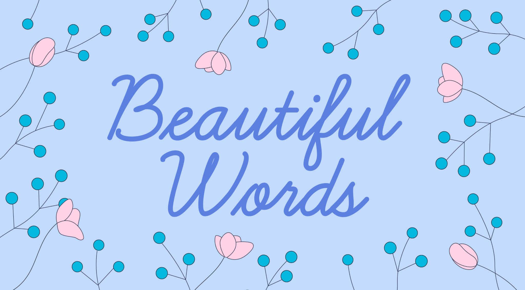 Beautiful Words Lettering Picture — 2048x1132 wallpaper