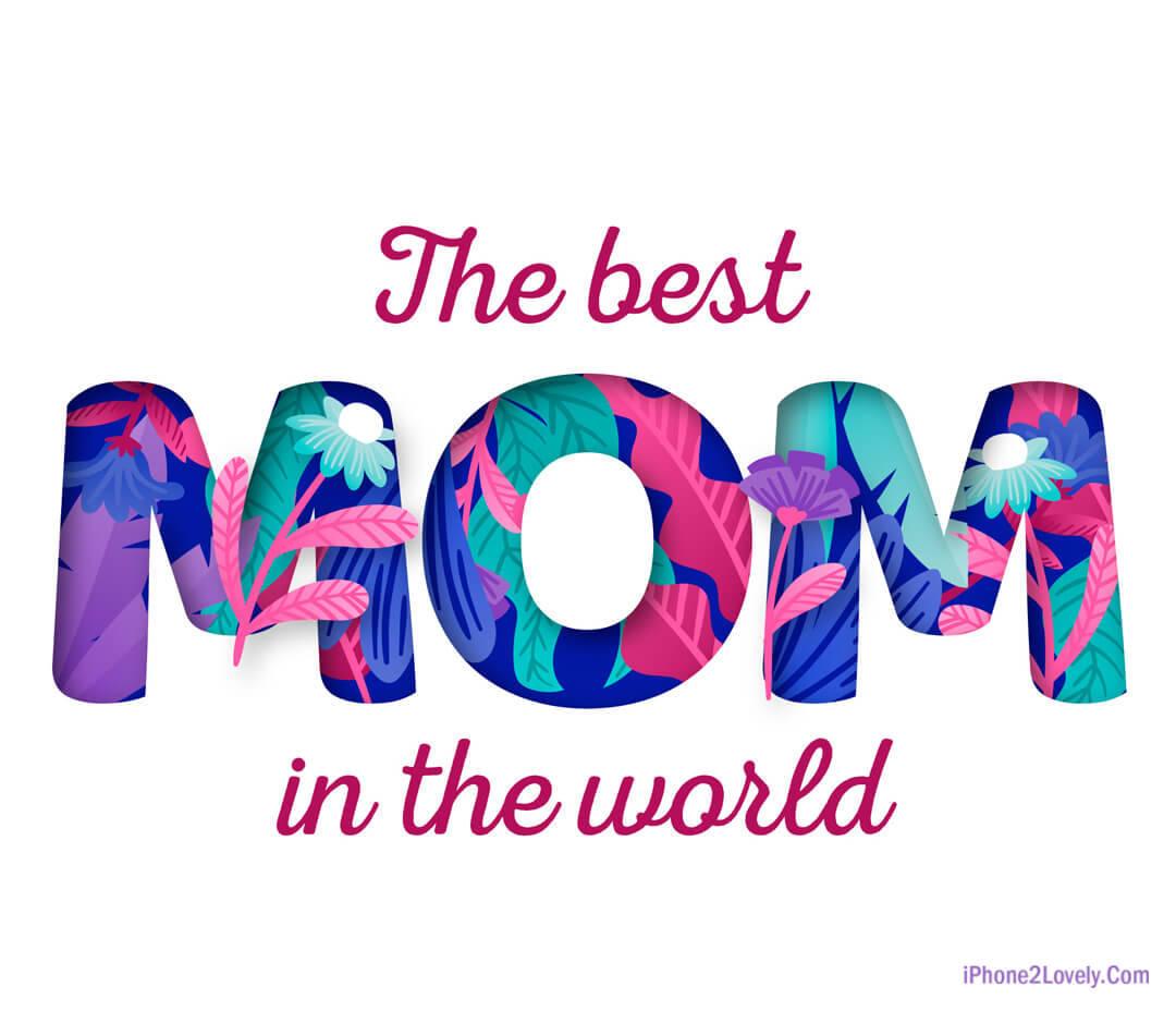 Best Mother's Day — 1080x928 wallpaper