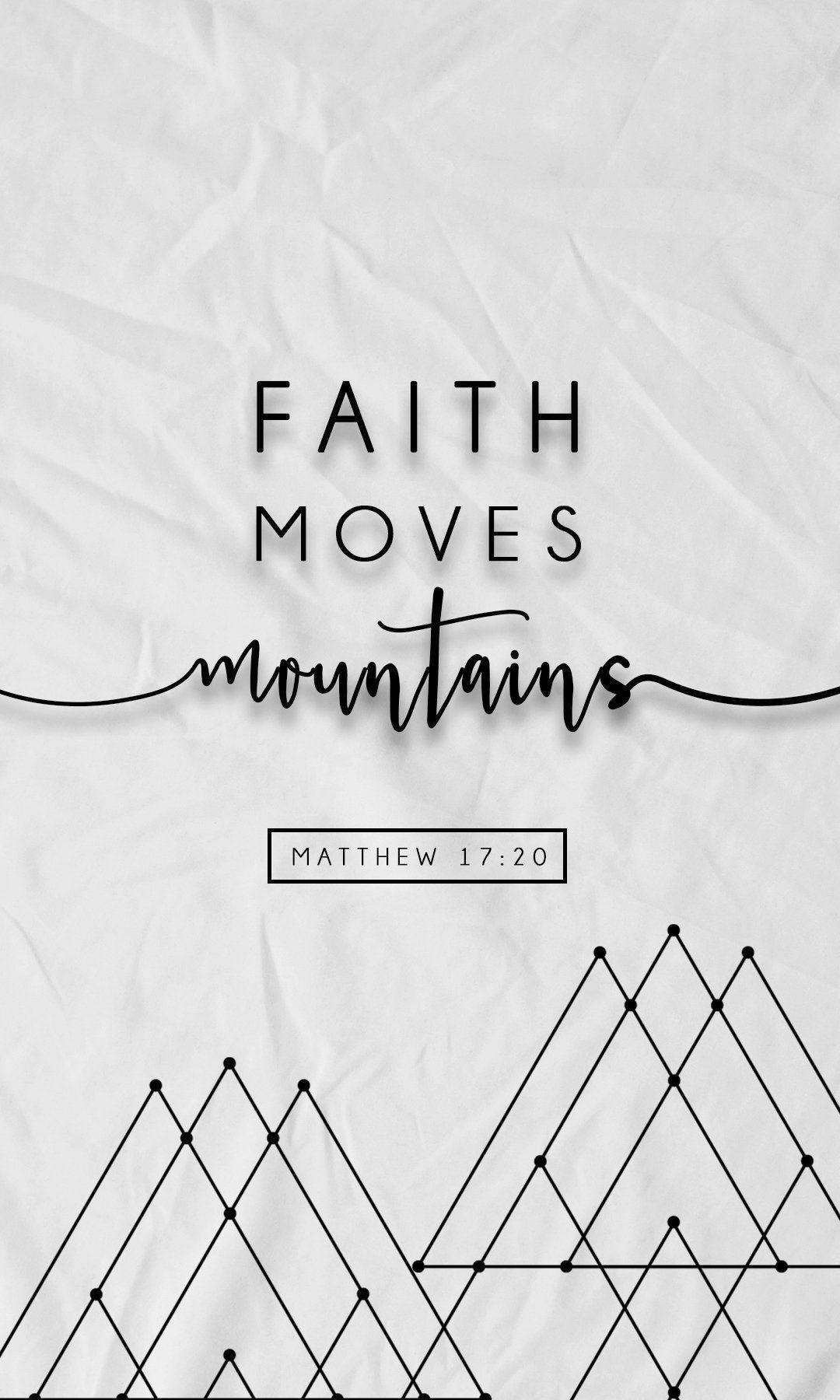 Bible Verse Matthew 17:20 — 1080x1800 wallpaper