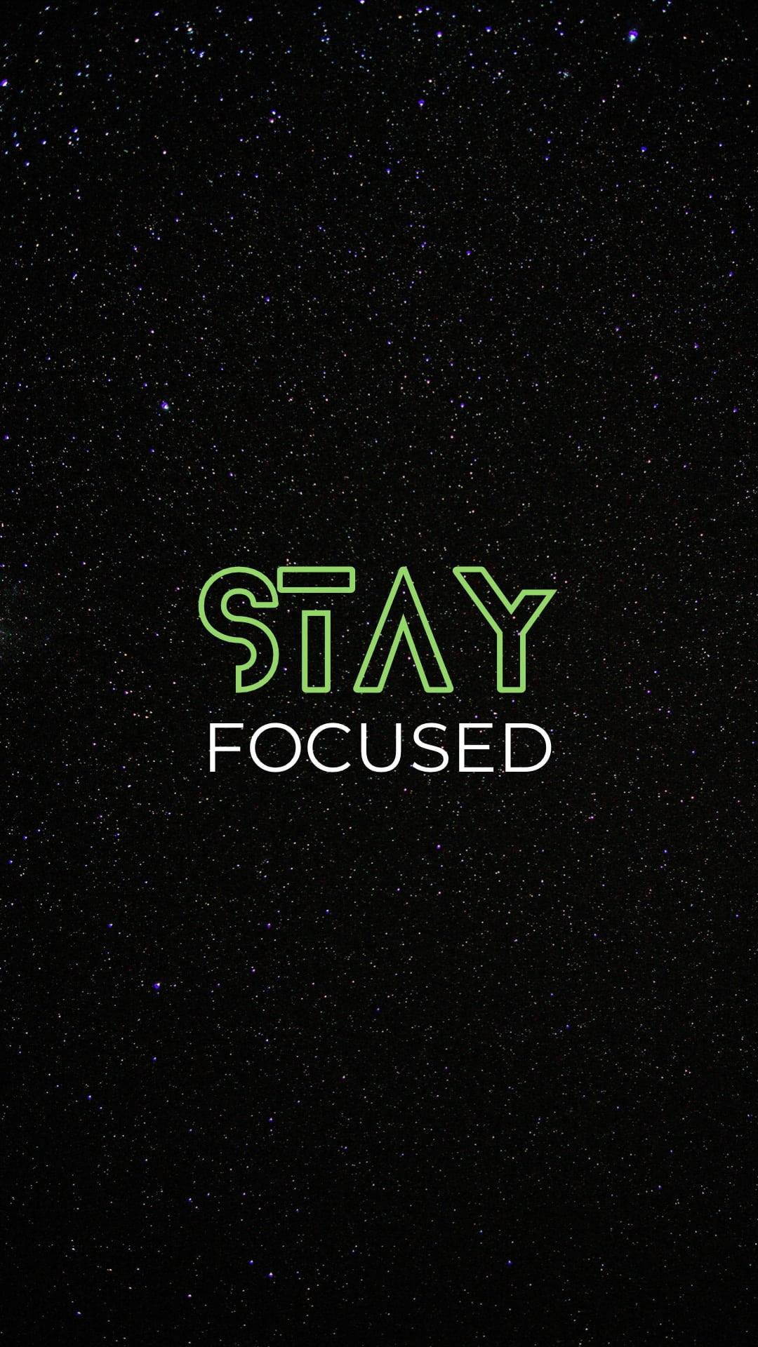 Black Motivation Stay Focused — 1080x1920 wallpaper
