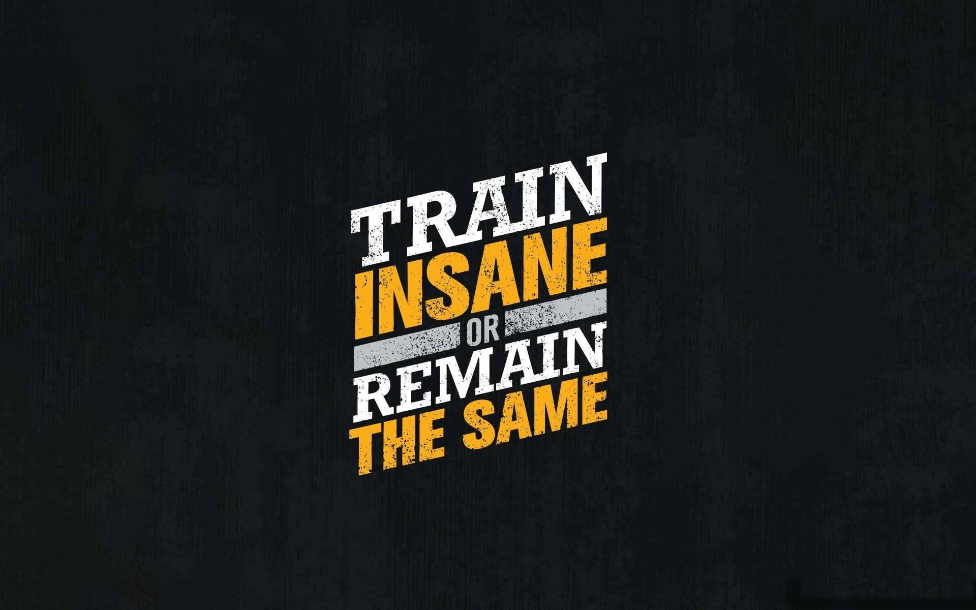 Black Motivation Train Insane — 1920x1200 wallpaper