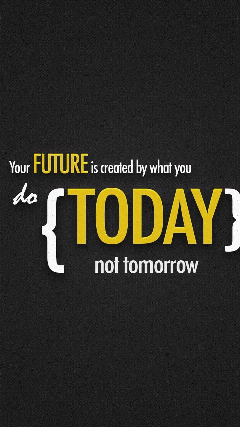 Black Motivational Future Quote — 810x1440 wallpaper