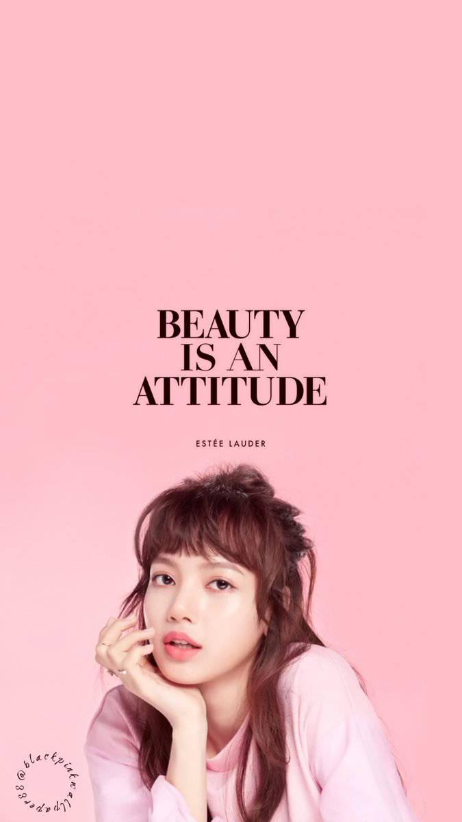 Blackpink Lisa Beauty Is An Attitude — 675x1200 wallpaper