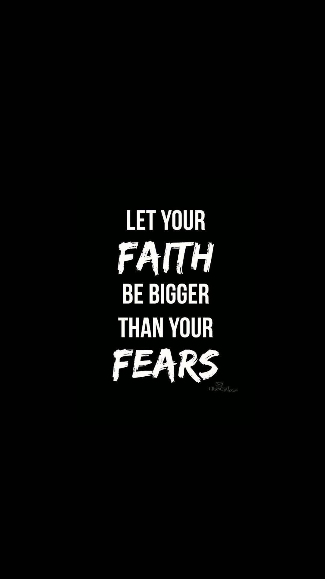 Christian Faith Quotation — 1080x1920 wallpaper