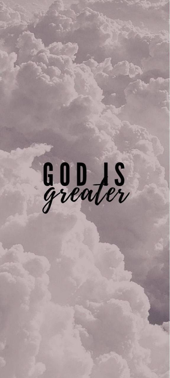 Christian Iphone God Is Greater — 575x1280 wallpaper