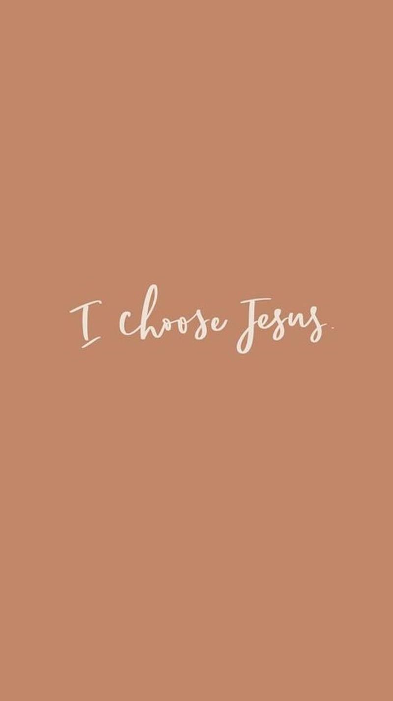 Christian Iphone I Choose Jesus — 800x1424 wallpaper