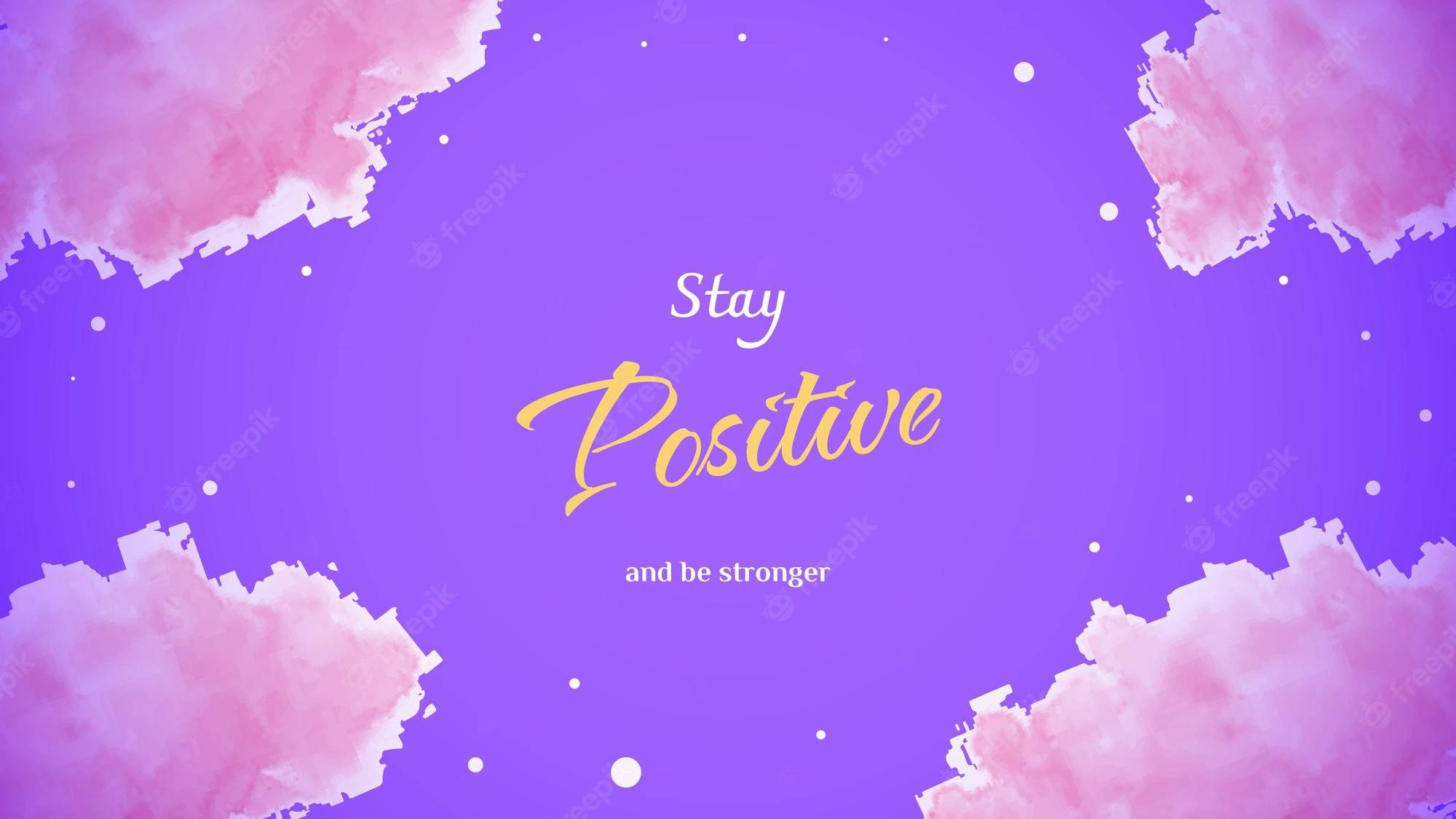 Cute Girly Stay Positive — 2000x1125 wallpaper
