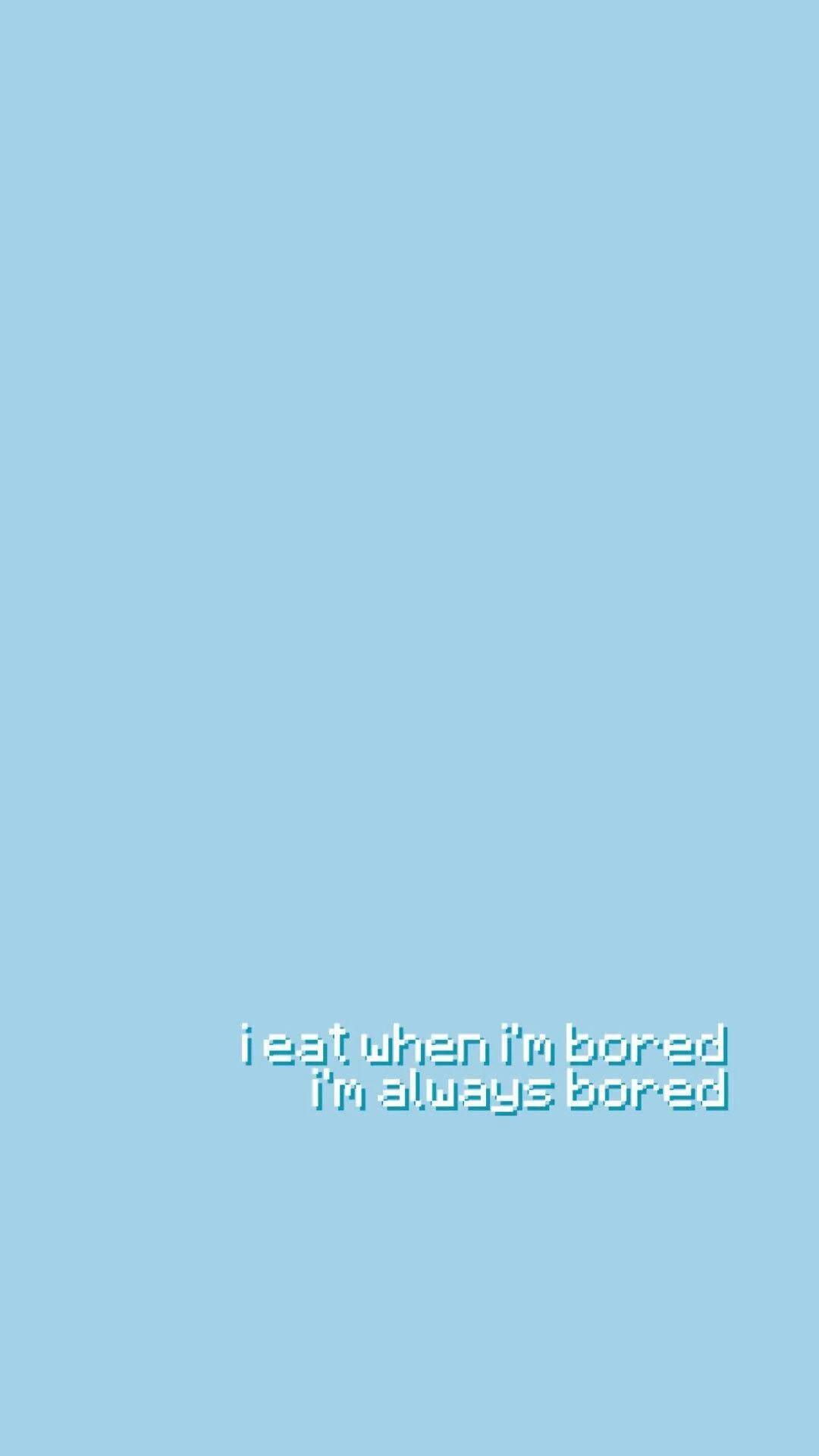 Cute Pastel Blue Aesthetic I Eat — 1080x1920 wallpaper