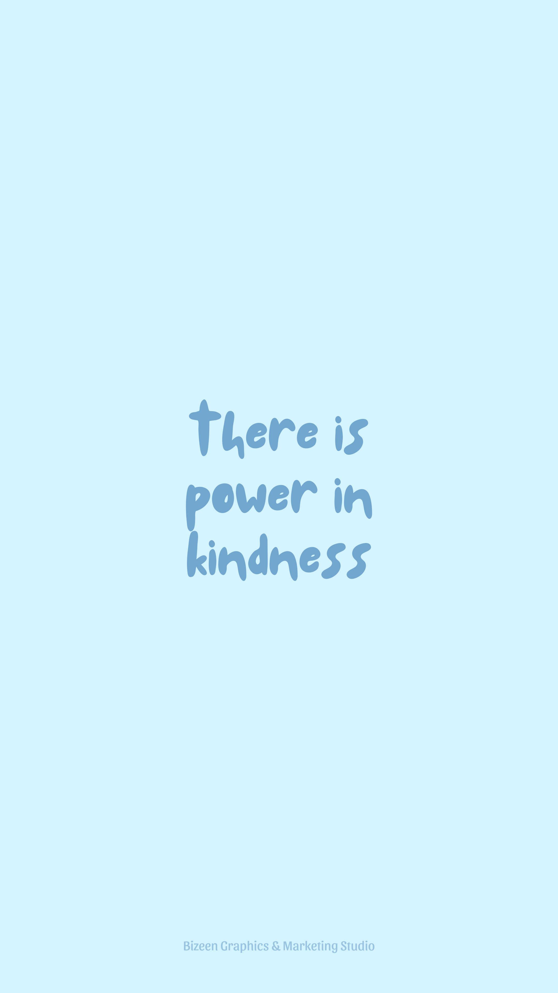 Cute Pastel Blue Aesthetic Power In Kindness — 2160x3840 wallpaper