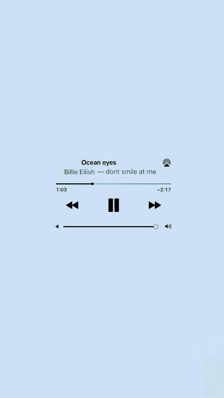 Cute Pastel Blue Aesthetic Song Playing Billie Eilish — 720x1277 wallpaper