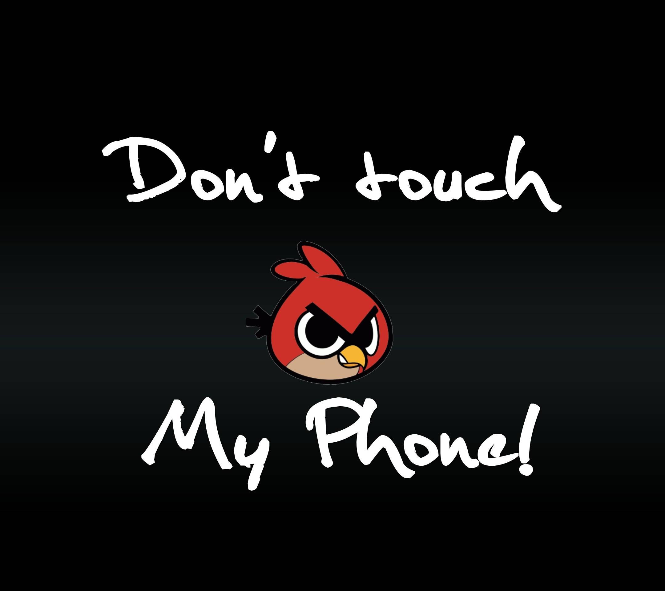 Don't Touch My Phone Angry Bird — 2160x1920 wallpaper