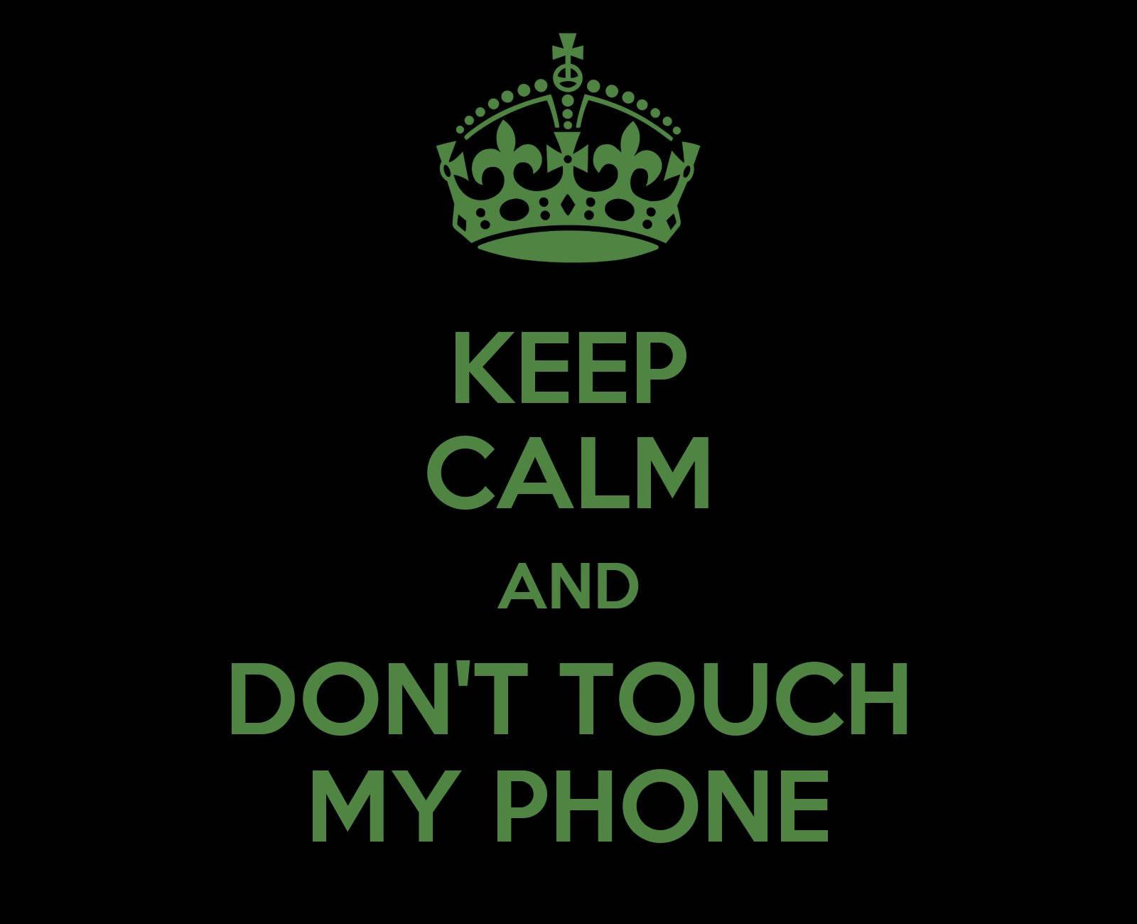 Don't Touch My Phone Green Crown — 1600x1300 wallpaper