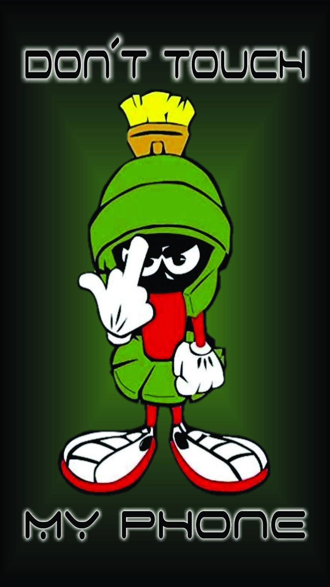 Don't Touch My Phone Marvin The Martian — 1080x1920 wallpaper