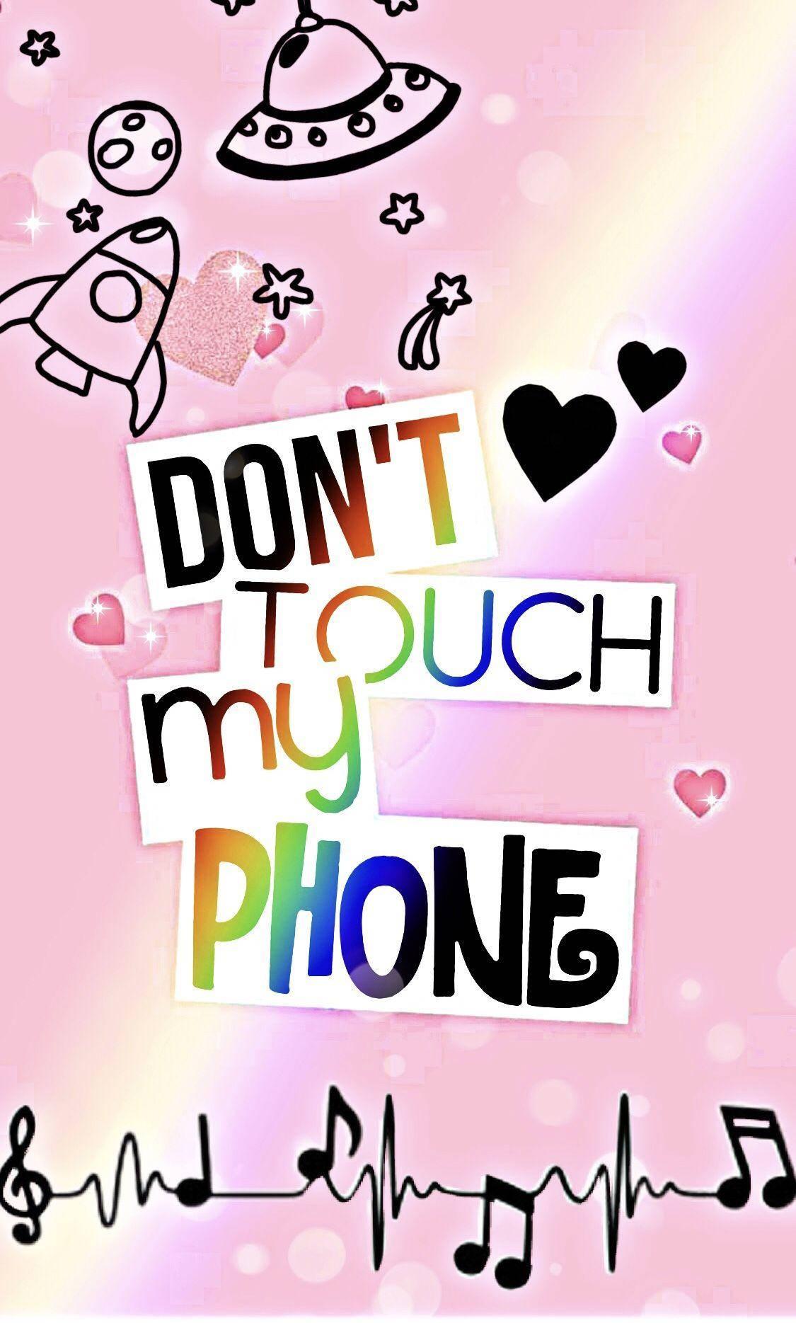 Don't Touch My Phone Pink Space — 1125x1869 wallpaper