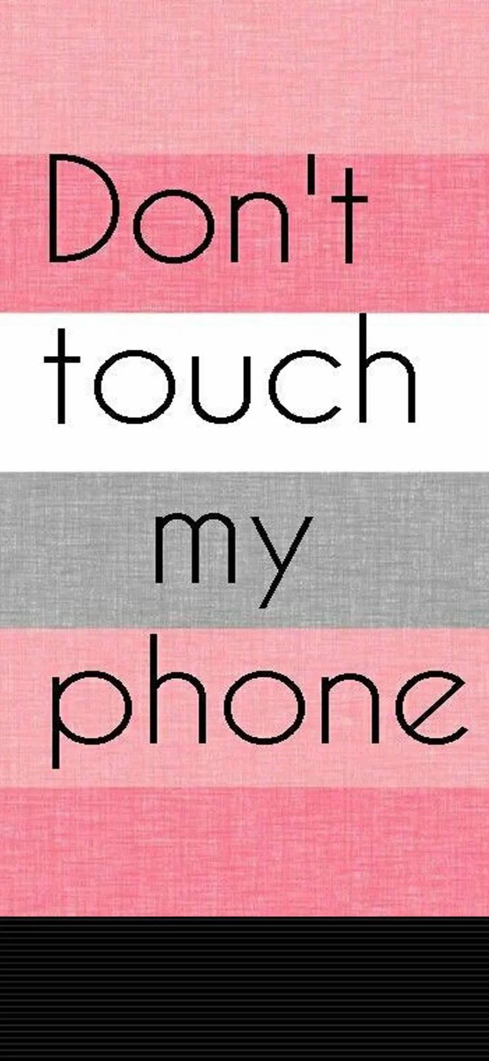 Don't Touch My Phone Pink Stripes — 969x2100 wallpaper