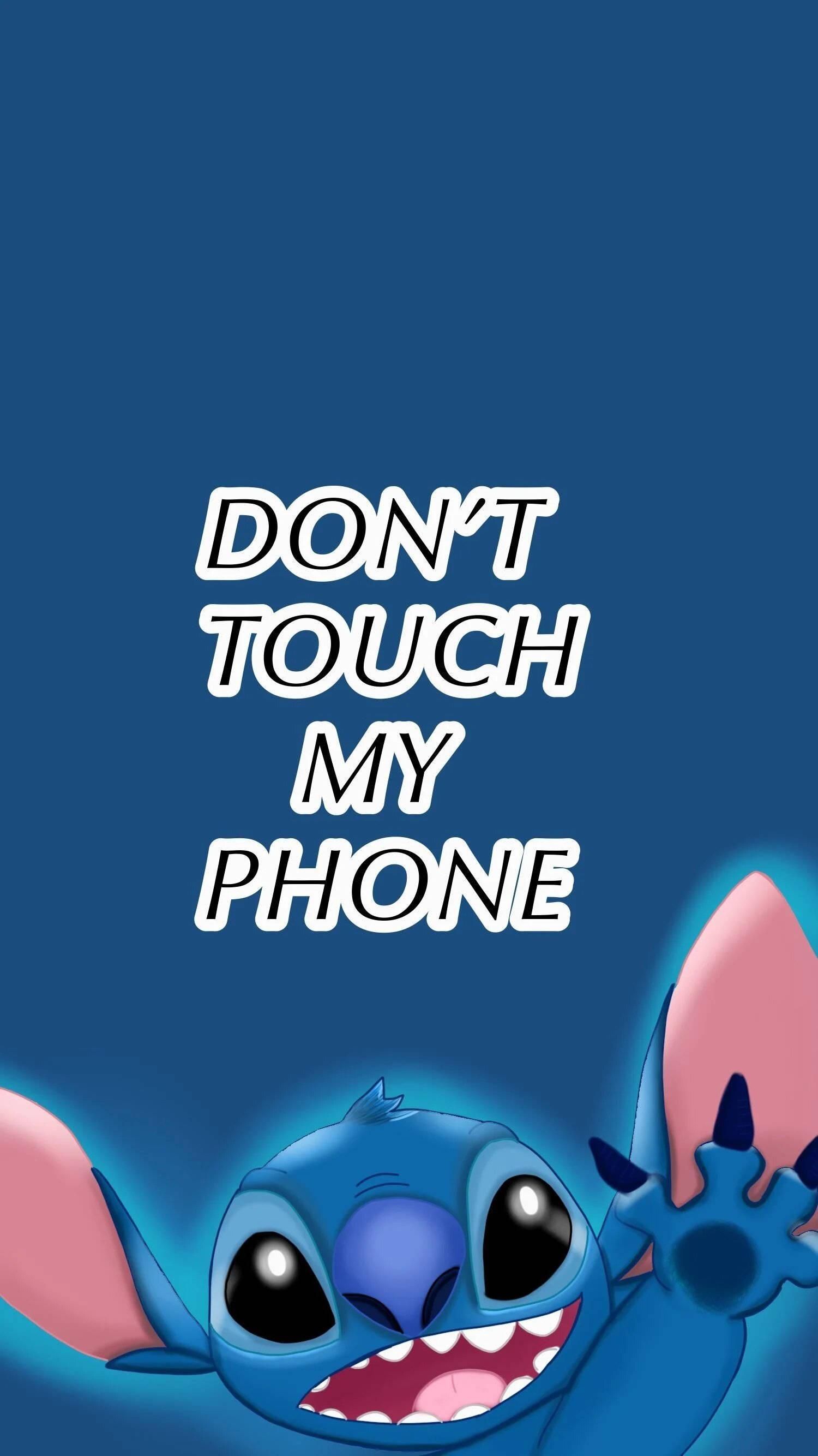 Don't Touch My Phone Stitch — 1500x2668 wallpaper