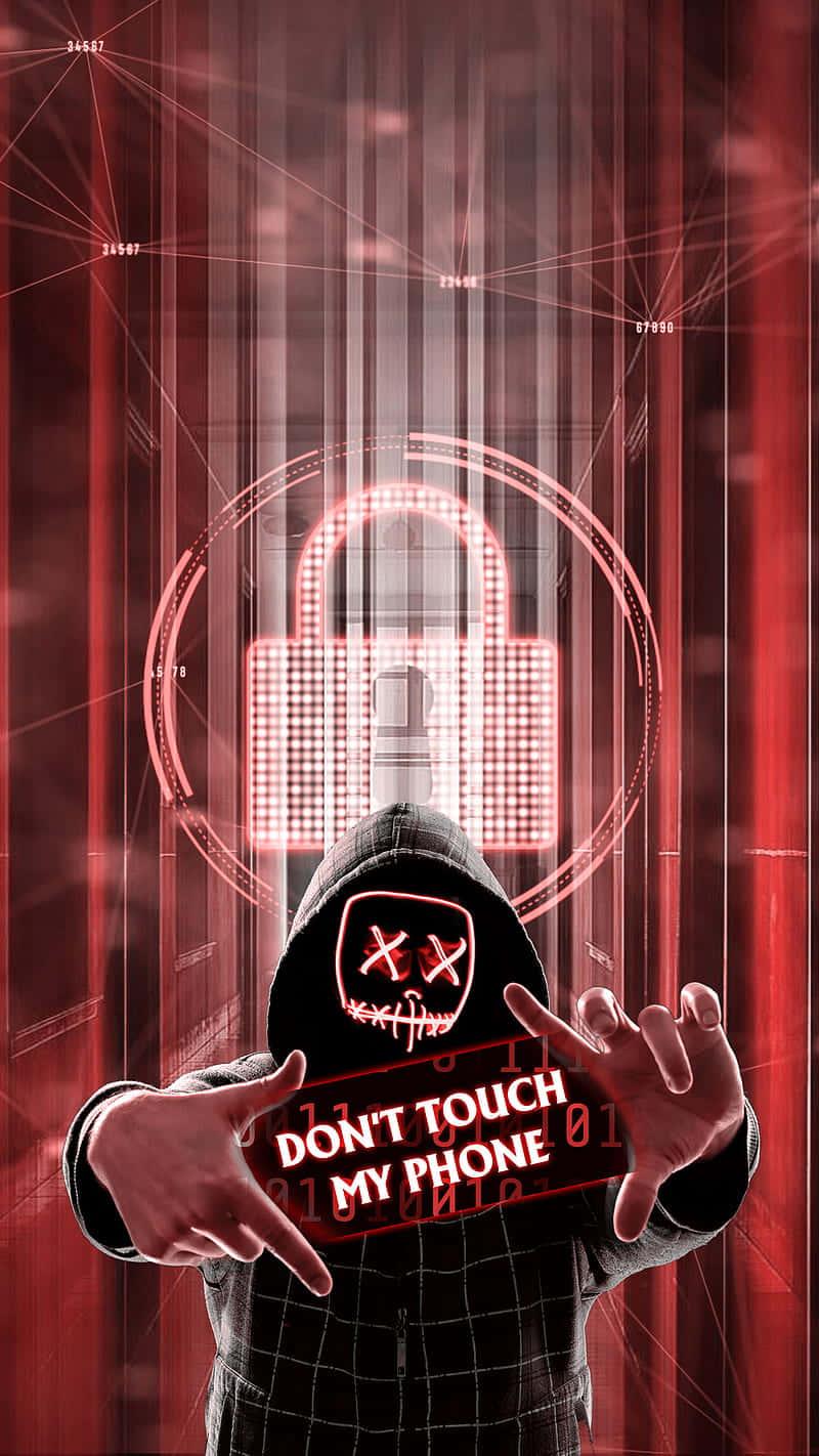 don't touch my phone wallpaper — 800x1422 wallpaper