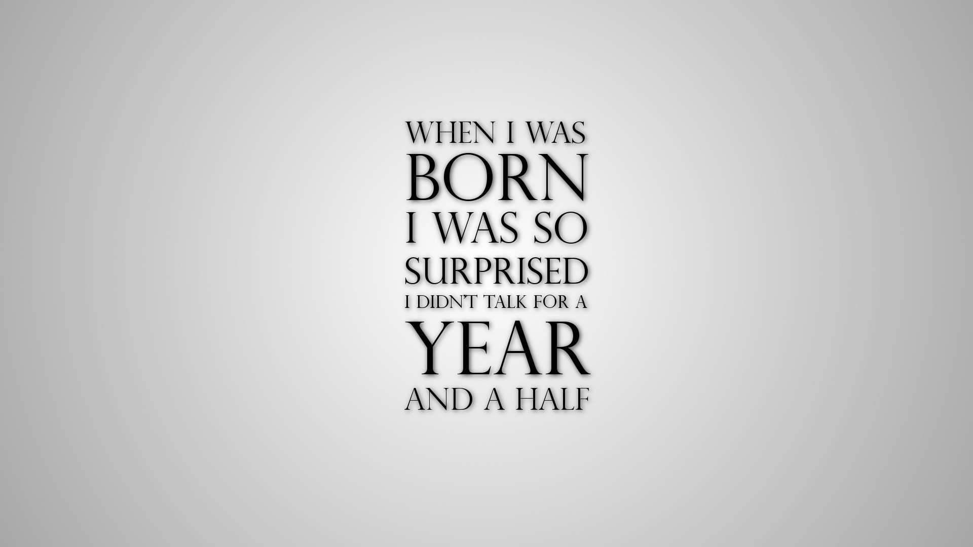 Funny Motivational Quote About Being Born — 1920x1080 wallpaper