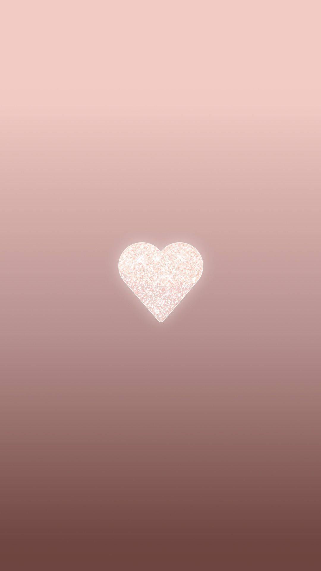 Glitter Rose Gold Heart Love Phone — 1080x1920 wallpaper
