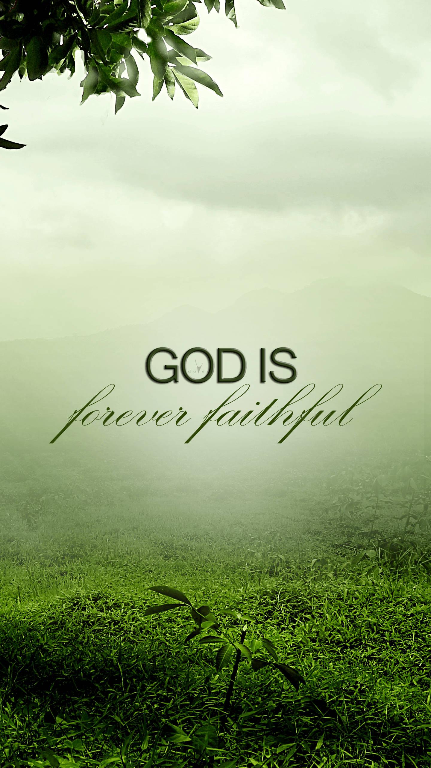 God Is Forever Faithful Christian Iphone — 1440x2561 wallpaper