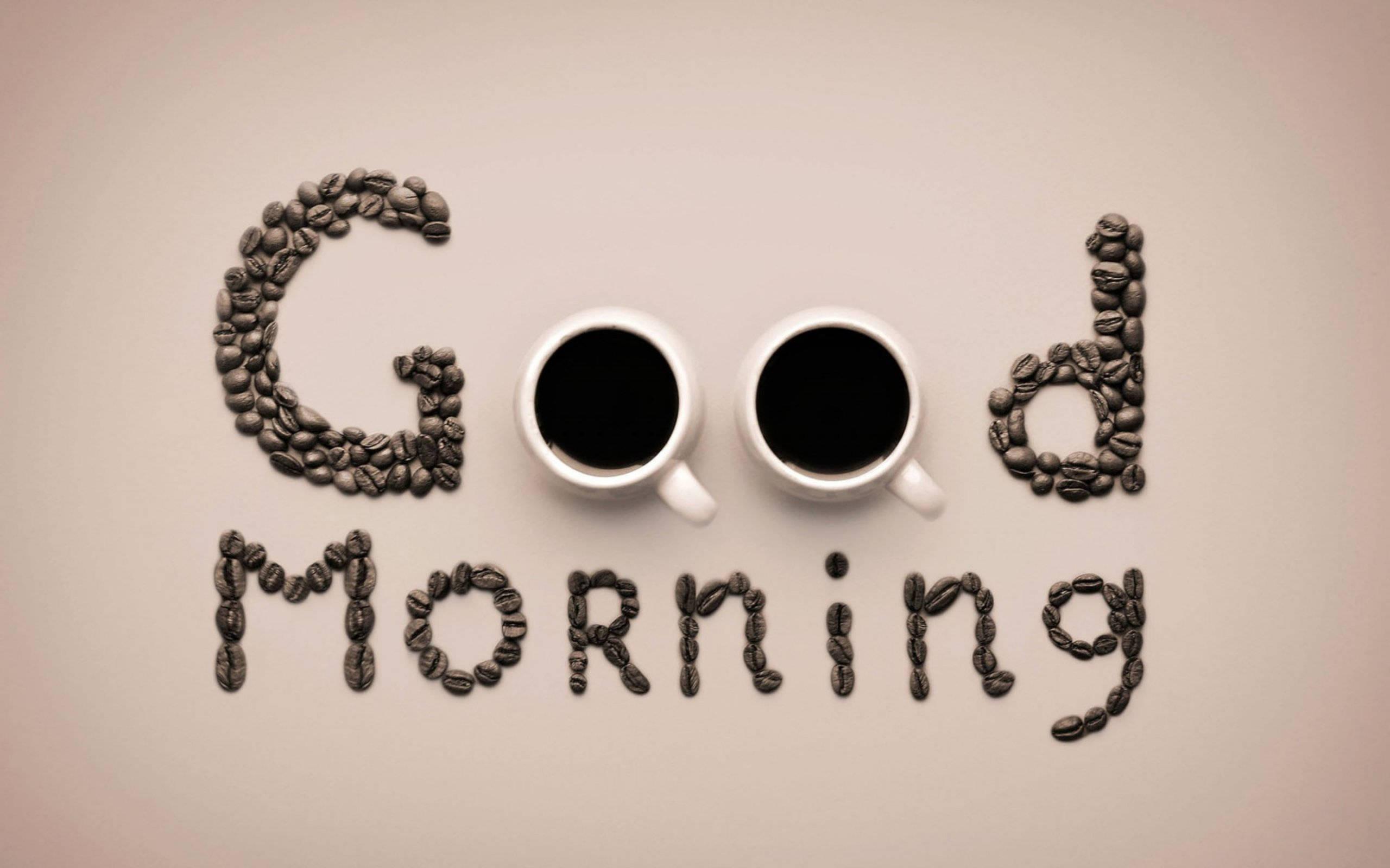 Good Morning Coffee Bean Text — 2560x1600 wallpaper