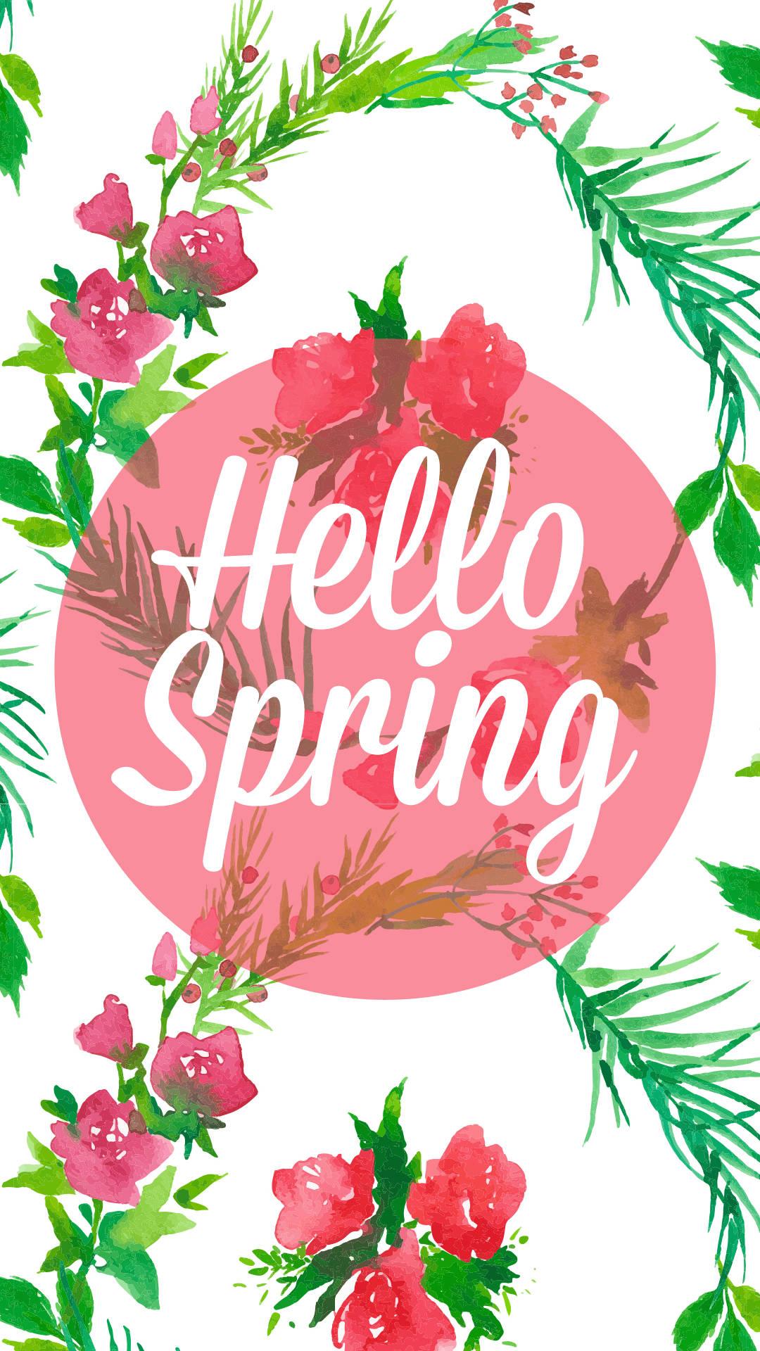 Hello Spring Watercolor Art — 1080x1920 wallpaper