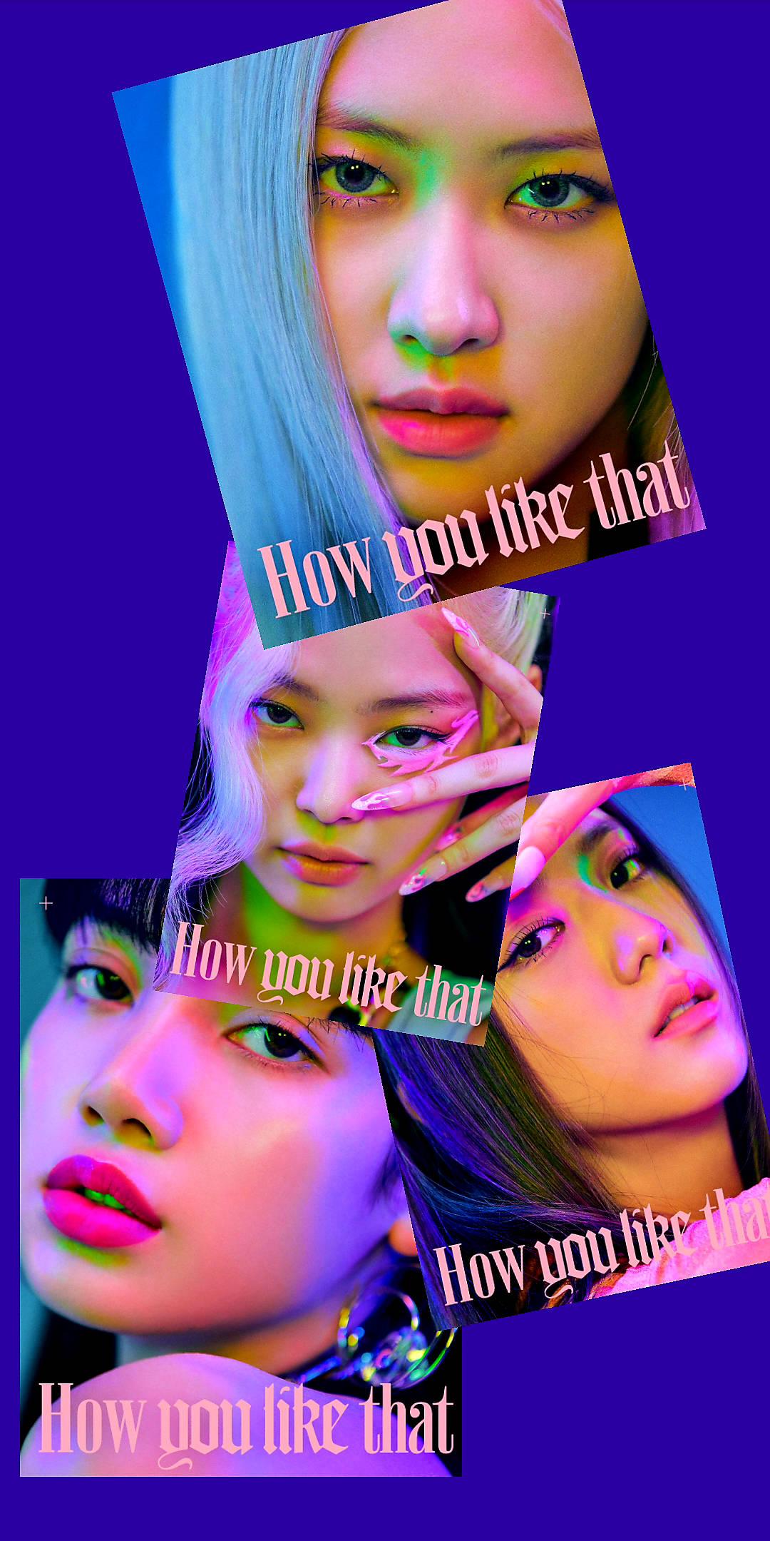 How You Like That By Blackpink — 1080x2160 wallpaper