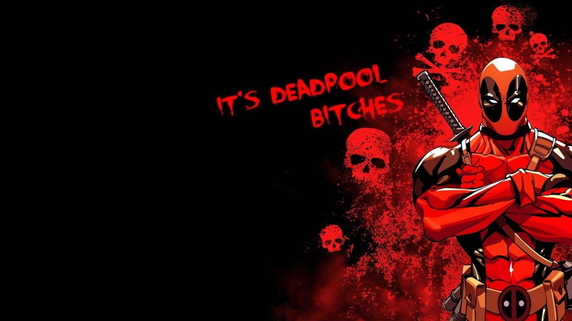 It's Deadpool Bitches — 1920x1080 wallpaper