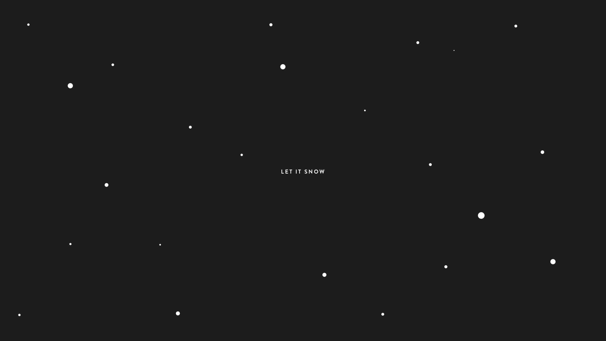 Let It Snow Dark Aesthetic — 2560x1440 wallpaper