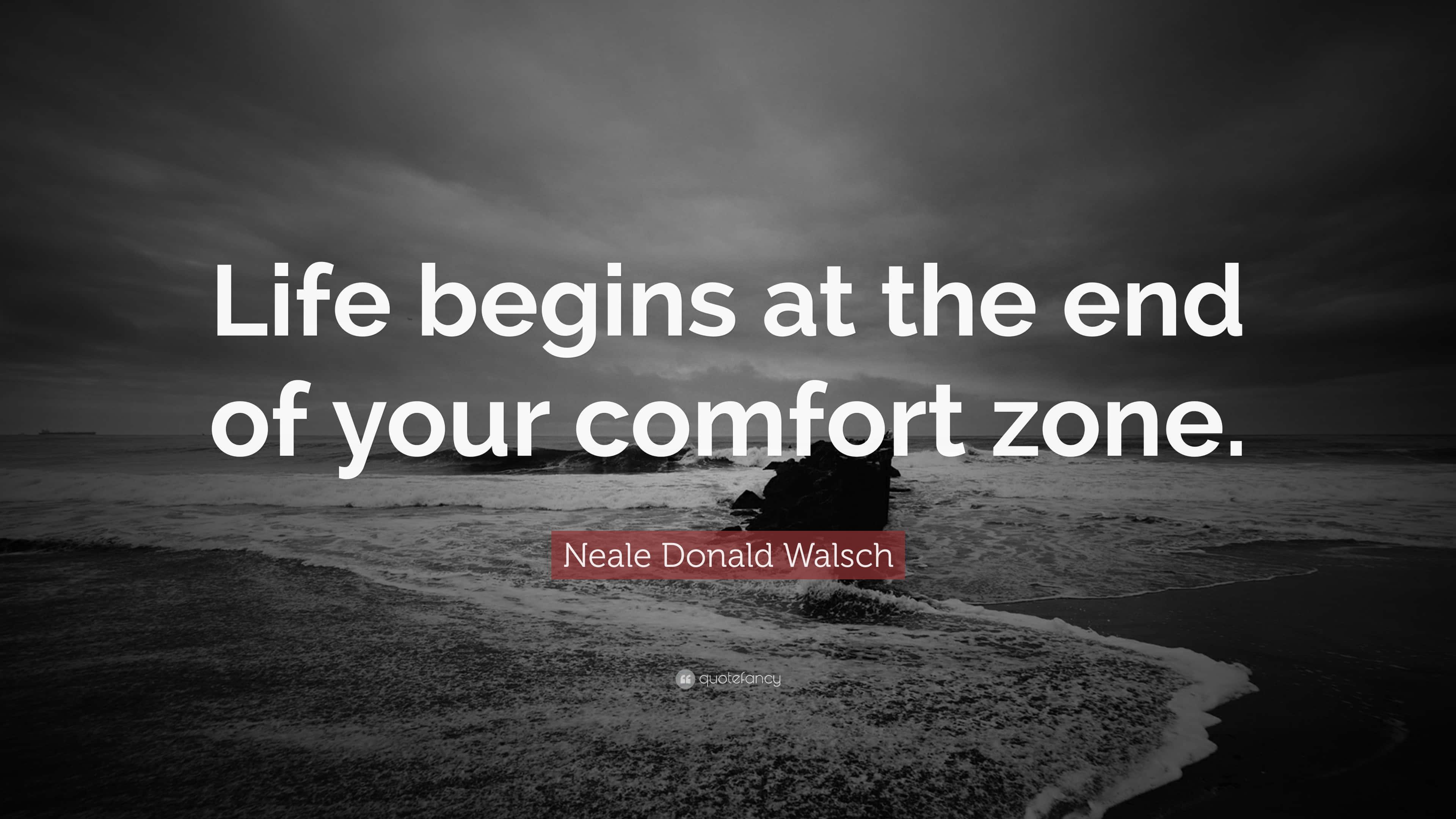 life begins at the end of your comfort zone — 3840x2160 wallpaper
