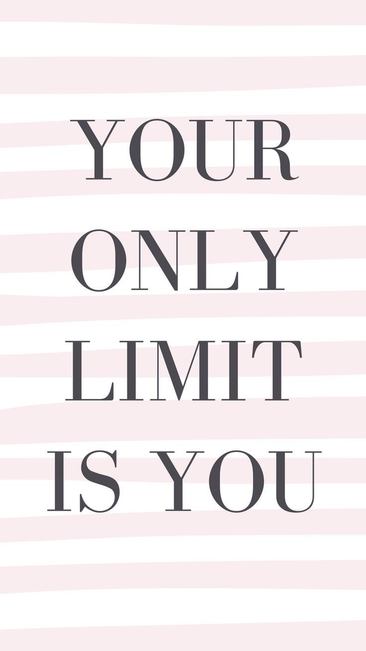 Limit Is You Motivational Quotes iPhone — 736x1308 wallpaper