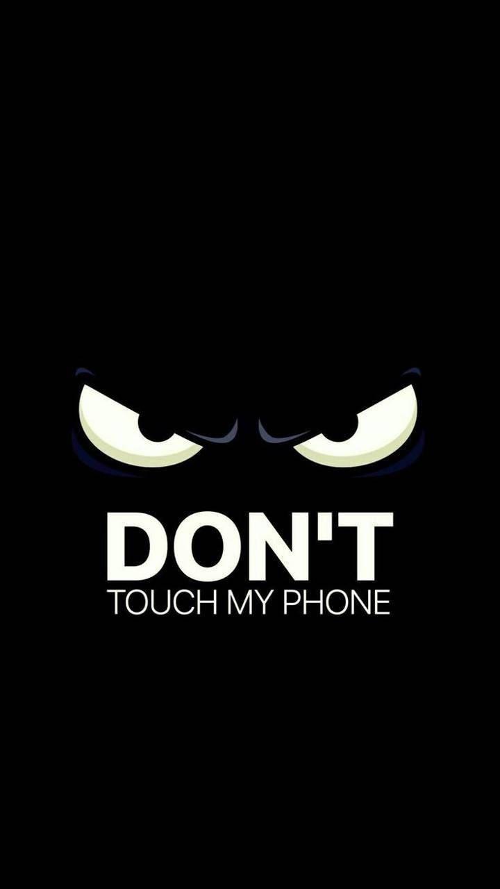 Men Phone Don’t Touch — 720x1280 wallpaper