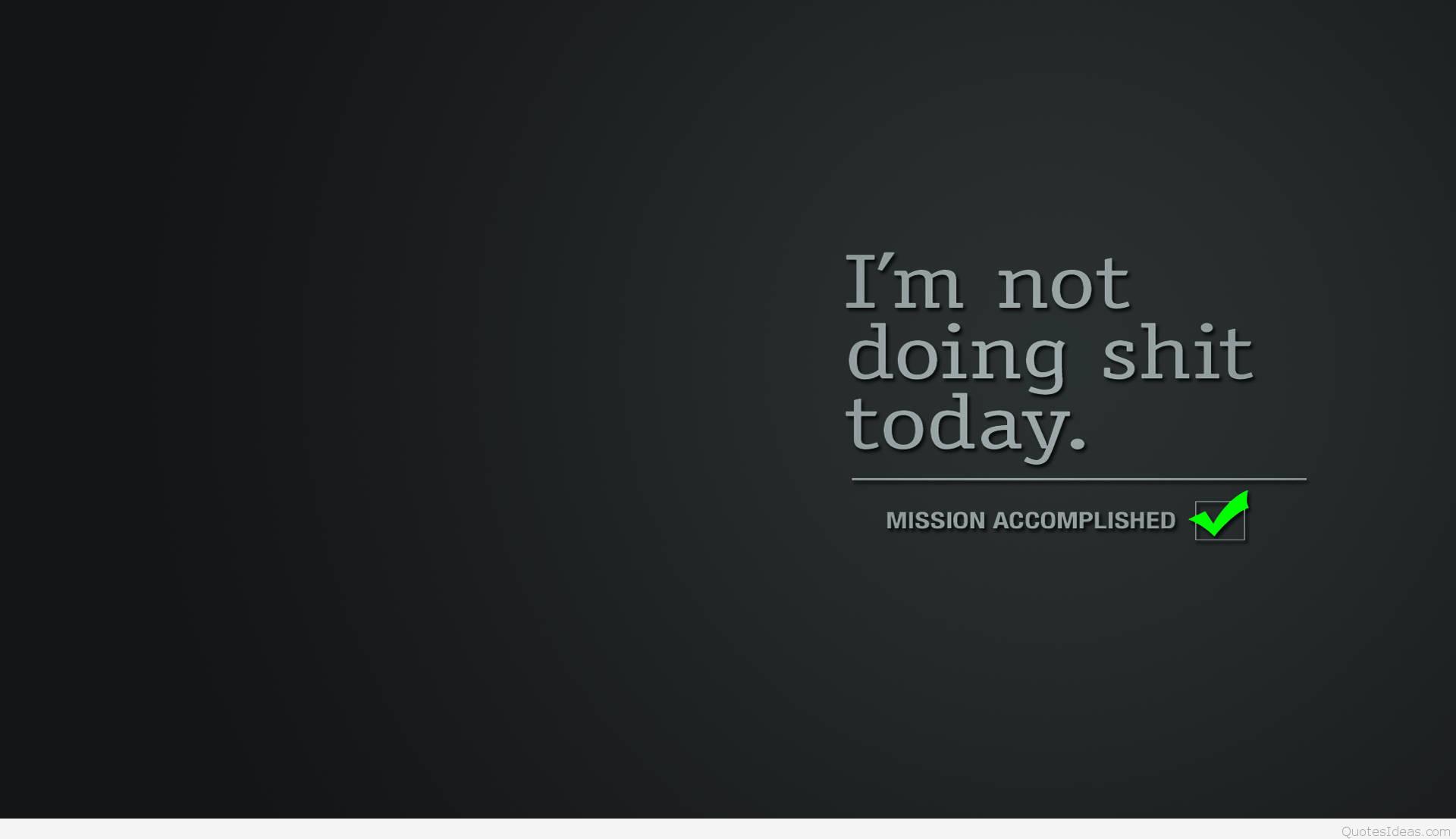 Mission Accomplished Funny Motivational Quote — 1920x1107 wallpaper