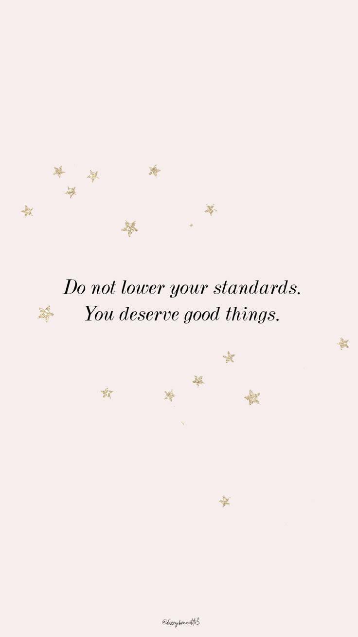 Motivational Quotes About Standards iPhone — 736x1308 wallpaper