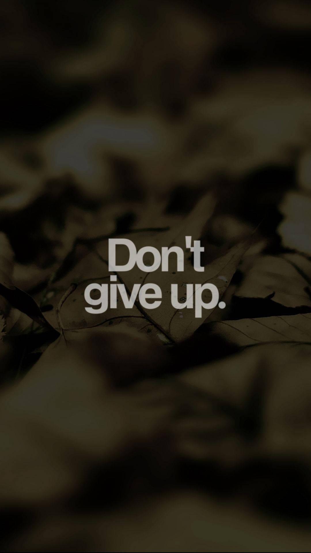Motivational Quotes For Self iPhone — 1080x1920 wallpaper
