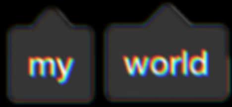 My World_ Blurred Text Effect — 468x216 wallpaper