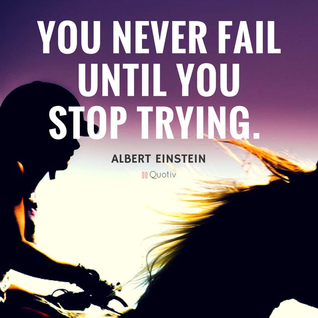 never fail until you stop trying albert einstein quotes — 1080x1080 wallpaper